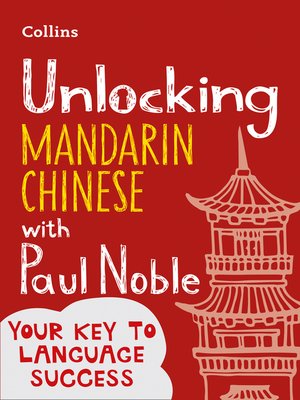 cover image of Unlocking Mandarin Chinese with Paul Noble